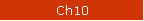 Ch10