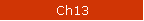 Ch13